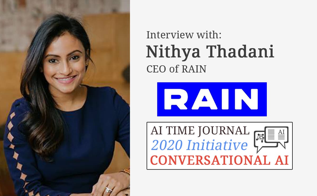 Interview with Nithya Thadani, CEO of RAIN