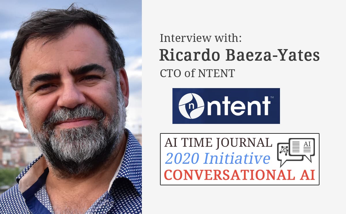 Interview with Ricardo Baeza-Yates, CTO at NTENT