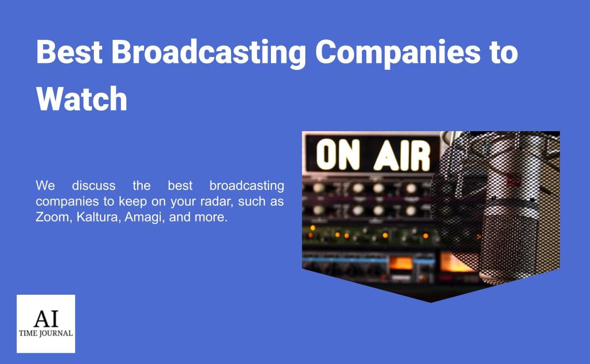 Top Broadcasting Companies to Watch in 2024