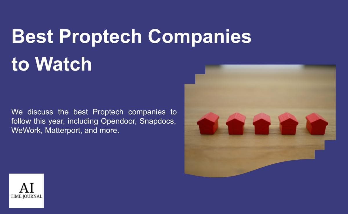 Top Proptech Companies to Watch in 2024