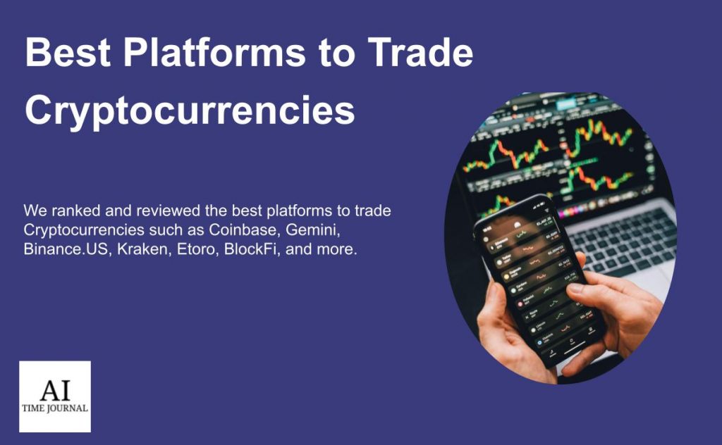 [Image: Best-Platforms-to-Trade-Cryptocurrencies...24x632.jpg]