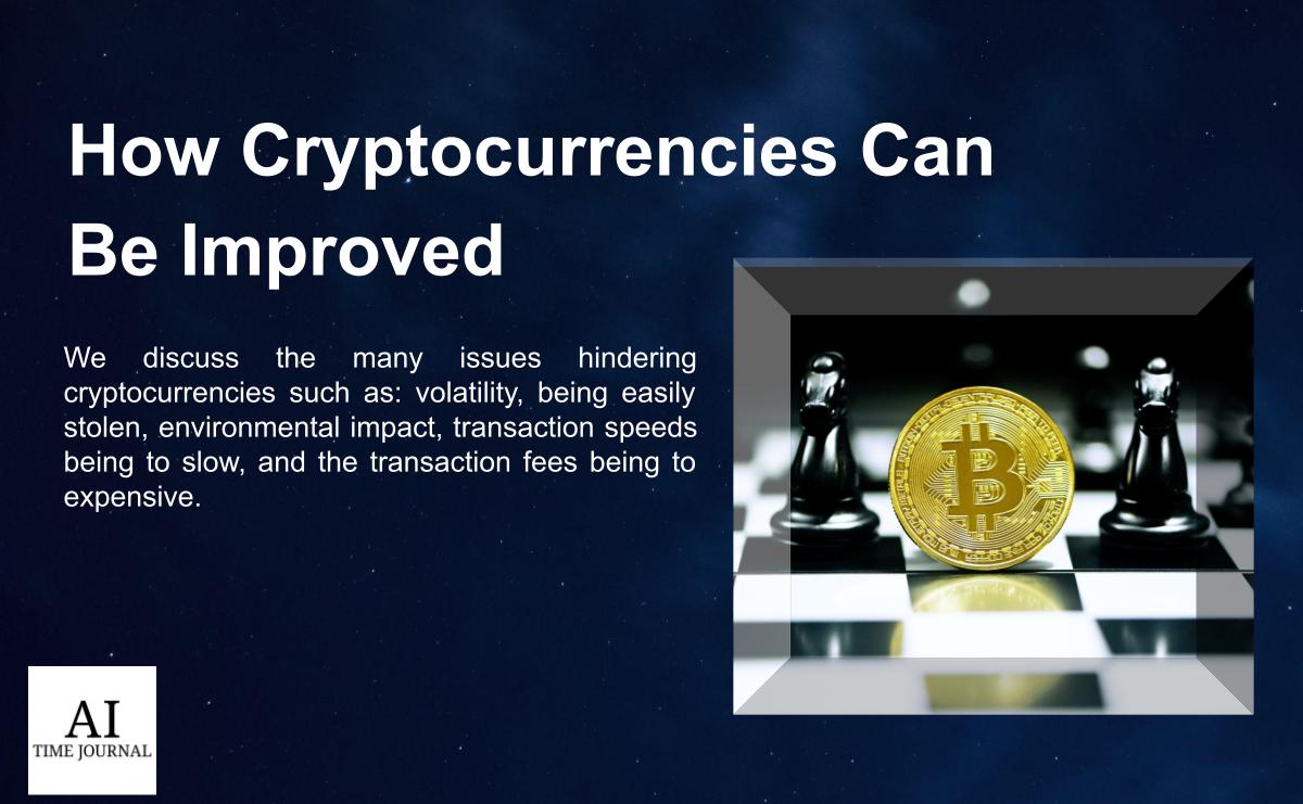 How to Improve Cryptocurrency  