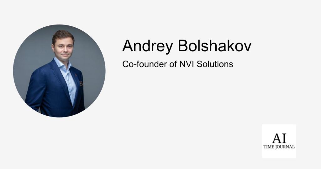How Synthetic Intelligence Ensures Security in Oil and Gasoline Operations: An Interview with Andrey Bolshakov from NVI Options – AI Time Journal – Synthetic Intelligence, Automation, Work and Business How Synthetic Intelligence Ensures Security in Oil and Gasoline Operations: An Interview with Andrey Bolshakov from NVI Options – AI Time Journal – Synthetic Intelligence, Automation, Work and Business