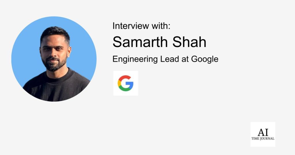 Samarth Shah, Engineering Lead at Google — Distributed Methods, Cloud Computing Challenges, AI Integration, Cloud Database Developments, Accessibility, and Recommendation for Aspiring Engineers – AI Time Journal – Synthetic Intelligence, Automation, Work and Business Samarth Shah, Engineering Lead at Google — Distributed Methods, Cloud Computing Challenges, AI Integration, Cloud Database Developments, Accessibility, and Recommendation for Aspiring Engineers – AI Time Journal – Synthetic Intelligence, Automation, Work and Business