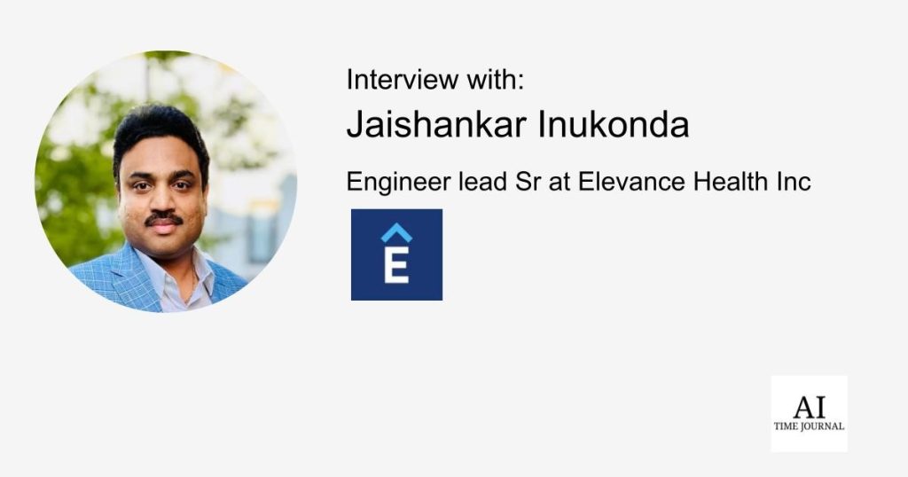 Jaishankar Inukonda, Engineer Lead Sr at Elevance Well being Inc — Key Shifts in Knowledge Engineering, AI in Healthcare, Cloud Platform Choice, Generative AI, Knowledge Streaming Pitfalls, Price Optimization, and Extra – AI Time Journal – Synthetic Intelligence, Automation, Work and Business Jaishankar Inukonda, Engineer Lead Sr at Elevance Well being Inc — Key Shifts in Knowledge Engineering, AI in Healthcare, Cloud Platform Choice, Generative AI, Knowledge Streaming Pitfalls, Price Optimization, and Extra – AI Time Journal – Synthetic Intelligence, Automation, Work and Business