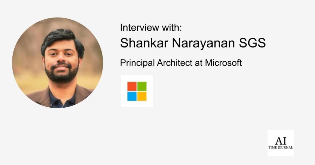 Shankar Narayanan SGS, Principal Architect at Microsoft — AI and Automation Integration, Bridging AI with Cloud, Open-Supply vs. Proprietary AI, Accountable AI, AI in Information Platforms, LLM Dangers, Future AI Developments – AI Time Journal – Synthetic Intelligence, Automation, Work and Business Shankar Narayanan SGS, Principal Architect at Microsoft — AI and Automation Integration, Bridging AI with Cloud, Open-Supply vs. Proprietary AI, Accountable AI, AI in Information Platforms, LLM Dangers, Future AI Developments – AI Time Journal – Synthetic Intelligence, Automation, Work and Business
